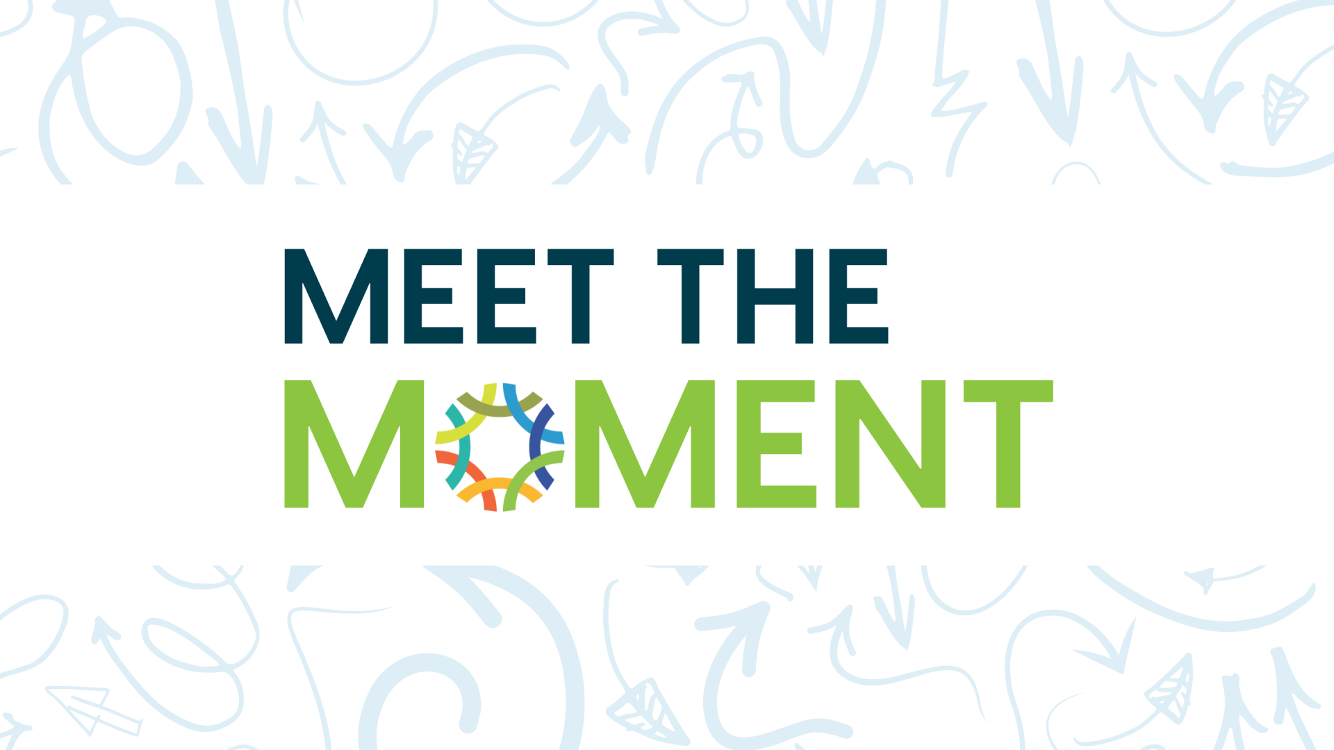 Meet the Moment